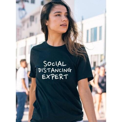 Social Distancing Expert Letter Women Summer T-shirts Short Sleeve Clothing T Shirt Female Casual Harajuku Tops Ropa Mujer 2020