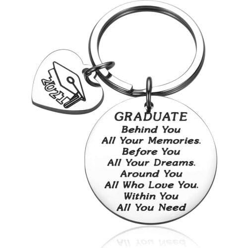Class of 2021 Graduation Keychain Gift for Him Her Key Ring for Nurses Student Behind You All Your Memories Inspirational Gift