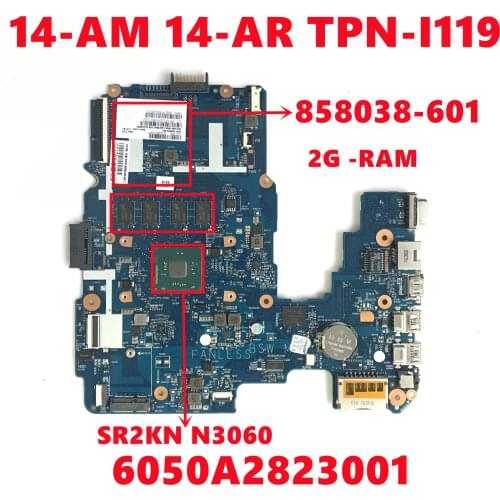 858038-601 858038-501 858038-001 For HP 14-AM 14-AR TPN-I119 Laptop Motherboard 6050A2823001 With N3060 2G-RAM 32GEMMC 100% Test