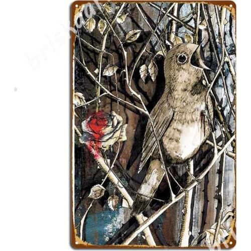 The Nightingale And The Rose Metal Signs Wall Decor Decoration Wall pub Garage Club Tin sign Posters
