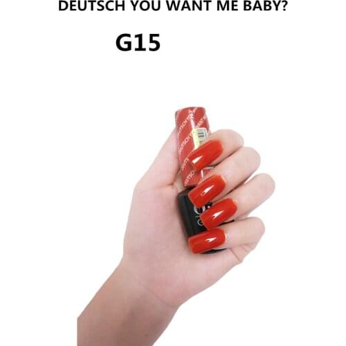 G15 Deutsch You Want Me Baby 15ml UV LED Gel Polish Vernis Permanent Lasting Shine opies Nail Art (need lamp dry)