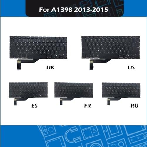 New Laptop Replacement Keyboard UK/US/Russian/French/Spanish Layout For Macbook Pro Retina 15" A1398 Keyboard 2013-2015 Year