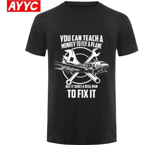 AYYC New Men T Shirt Fashion Men Brand Fitness Slim Fit Airplane Mechanic T Shirt Real Man Fix Plane Tee Shirt Printer