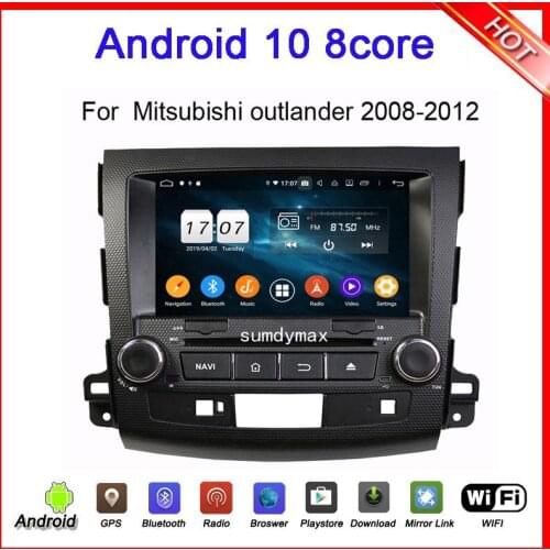 Android 9.0 octa core 4g ram 64g rom car dvd multimedia player for Mitsubishi outlander 2008-2012 with gps navigation wifi radio