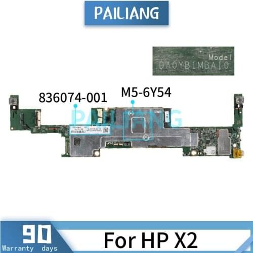 Mainboard For HP X2 M5-6Y54 Laptop motherboard 836074-001 836074-501 DA0YB1MBAI0 SR2EM Tested OK
