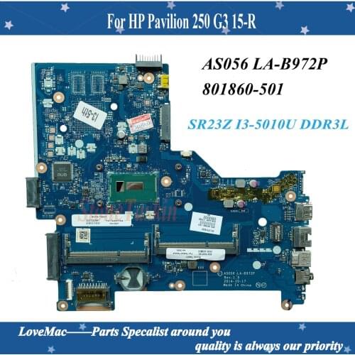 High quality 801860-501 For HP Pavilion 250 G3 15-R Laptop Motherboard AS056 LA-B972P SR23Z I3-5010U DDR3L Touch screen Version