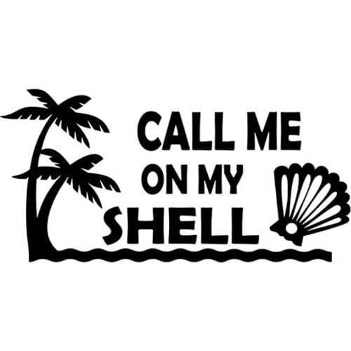 15*7.4cm Call Me On My Shell Decal Be Different Motorcycle SUVs Bumper Car Window Laptop Car Stylings
