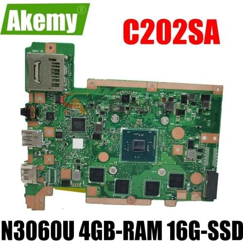 Akemy For ASUS C202SA C202S C202 Laotop Mainboard C202SA Motherboard with N3060U 4GB-RAM 16G-SSD