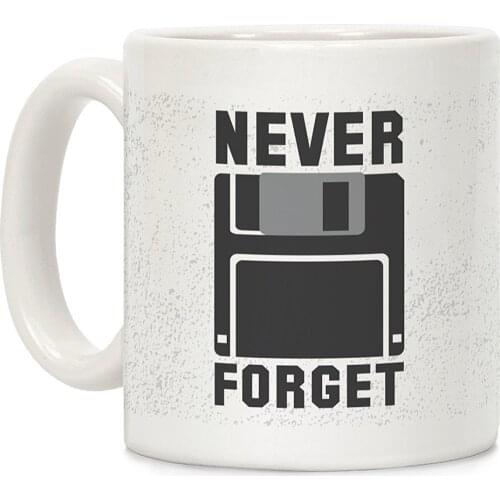 Never Forget The Floppy White 11 Ounce Ceramic Coffee Mug