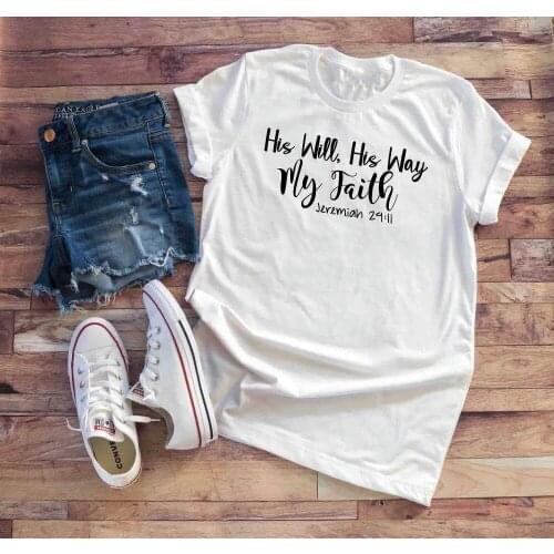 Womens Christian T-Shirt His Will His Way My faith Shirt Bible verse scripture Tee Inspirational slogan women quote tops-J062