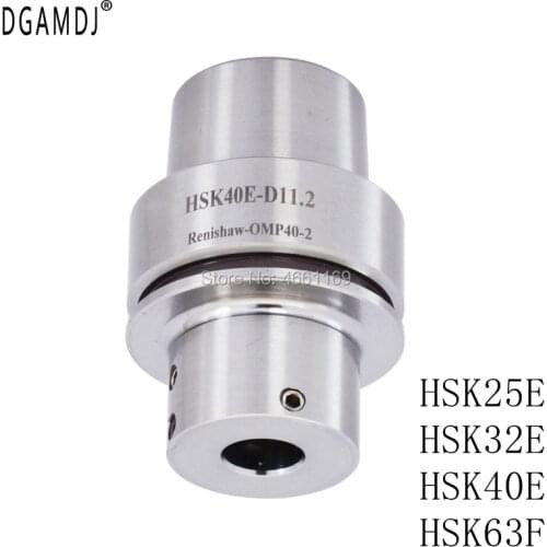 Tool holder Renishaw probe holder OMP40-2 HSK25E HSK32E HSK40E HSK63F D11.2 machining center spindle Detect High precision