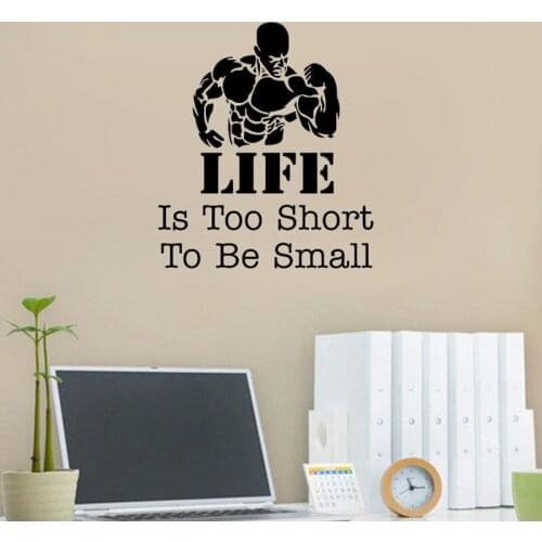 Special Sport Wall Sticker Life Is Too Short To Be Small Quote Art Wall Decals Muscle Man Vinyl Wall Sticker Home Decor W-1034