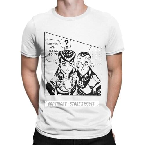 What Are You Talking About T Shirt Men Jojos Bizarre Adventure Anime Jjba Manga T Shirts 2020 New Listing Japanese Anime T-Shirt