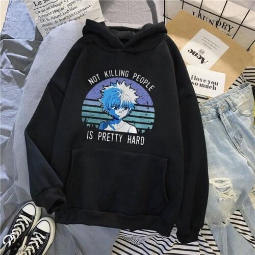 KILLUA ZOLDYCK NOT KILLING PEOPLE IS PRETTY HARD Anime Hoodie Pullovers Tops Long Sleeve Casual Fashion Unisex Hoodies Clothes