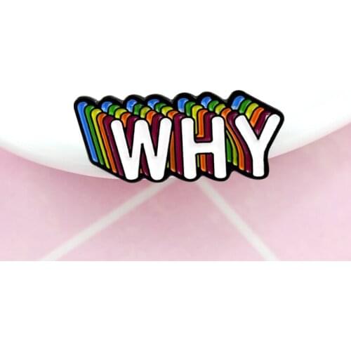 "WHY" Creative Letters Rainbow Color Stacking Effect Enamel Lapel Pins Cute And Delicate Brooches For Kids Friends Gifts