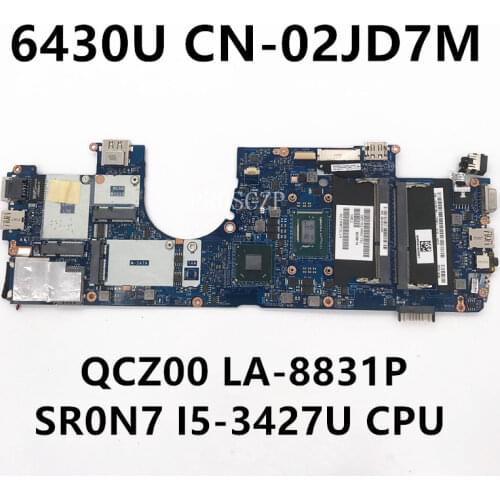 Free shipping For Latitude 6430U Laptop motherboard CN-02JD7M 02JD7M 2JD7M QCZ00 LA-8831P With SR0N7 I5-3427U CPU working well