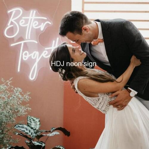 Better Together Personality Custom Letters LED Neon Signs Wall Decor For Wedding Party Home Background Decorative Light