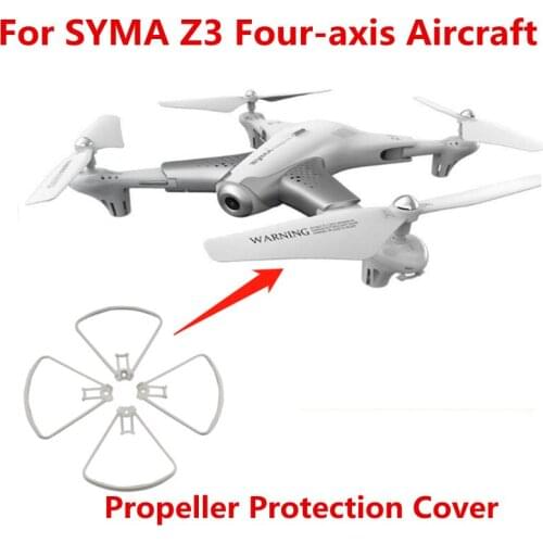 4PCS/Set SYMA Z3 Four-axis Aircraft Propeller Protection Cover Frame RC Drone Quadcopter Blade Protector