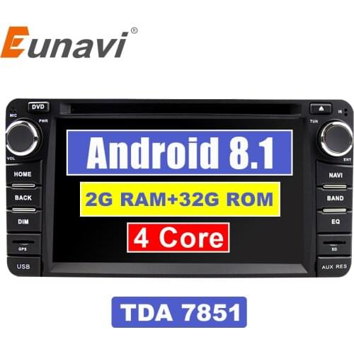 Eunavi 2 din Android 8.1 tda7851 car dvd radio player for Toyota Hilux VIOS Old Camry Prado RAV4 Prado 2003-2008 gps navi stereo
