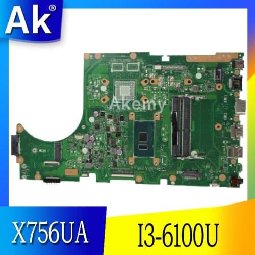 AK X756UA Laptop motherboard I3-6100U For Asus X756UWK X756UQK X756UB X756UV Test mainboard motherboard test 100% ok DDR3