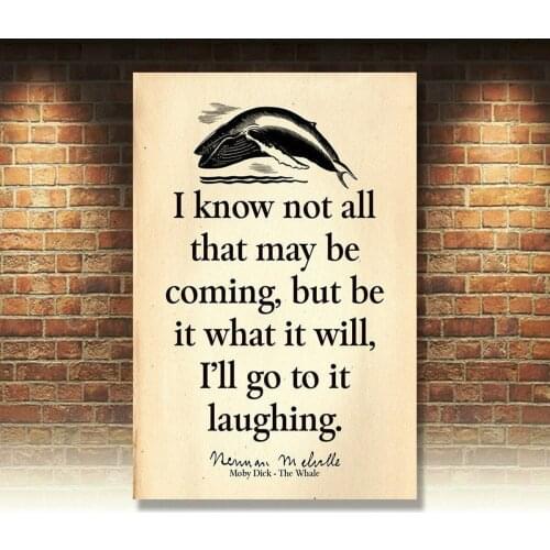 SIGN METAL WALL PLAQUE MOBY DICK Inspirational Quote I KNOW NOT ALL THAT MAY BE