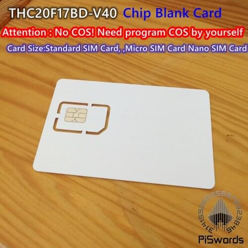 THC20F17BD-V40 Chip Blank Writable Programable Card Without COS with SIM MIRCO NANO SIZE
