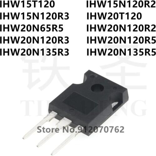 10PCS IHW15T120 IHW15N120R2 IHW15N120R3 IHW20T120 IHW20N65R5 IHW20N120R2 IHW20N120R3 IHW20N120R5 IHW20N135R3 IHW20N135R5 TO-247