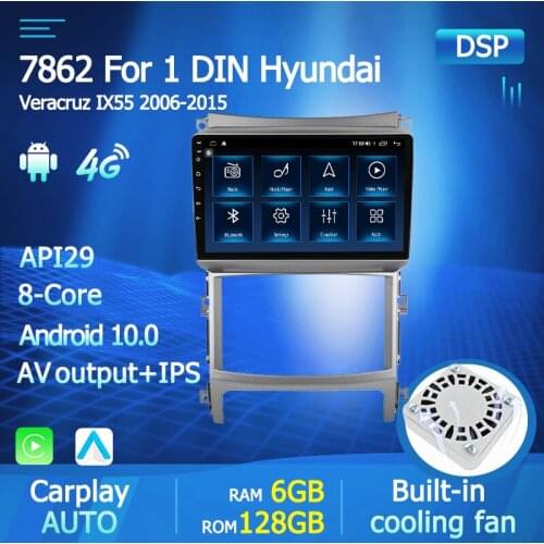 IPS Android 10 6G 128G Car Multimedia Player For Hyundai Veracruz IX55 2006-2015 GPS Navigation Carplay Auto stereo Head Unit