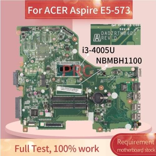 For ACER Aspire E5-573 i3-4005U Notebook Mainboard DA0ZRTMB6D0 SR1EK DDR3 Laptop Motherboard