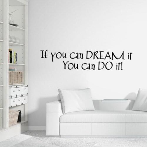 If You can Dream it You can Do it inspiring Quotes Wall Sticker DIY Creative Wall Decals Poster