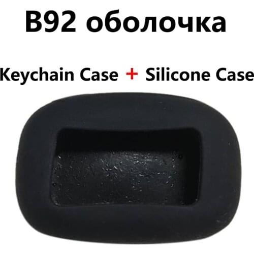 10PCS/lot B92 Keychain Case Body + Silicone Cover for 10 PCS Car Alarm LCD Remote Control Key Starline B92 B94 B62 B64 B95