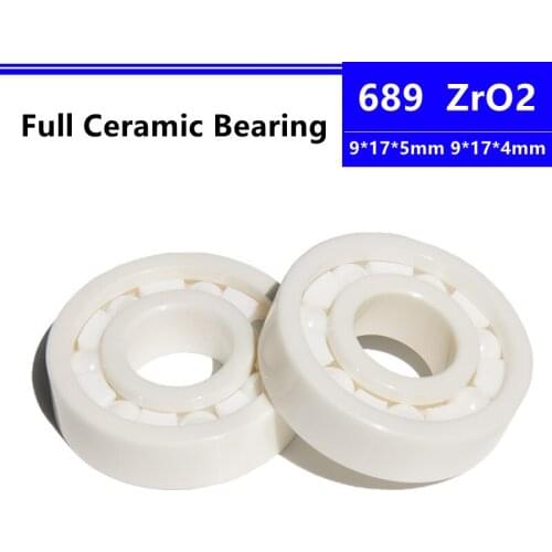 4pcs/10pcs 689 9*17*5mm 9*17*4mm Zirconia Full ZrO2 Ceramic Deep Groove Ball Bearing Nonmagnetic 9x17x5mm 9x17x4mm