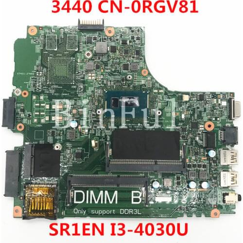 High quality For Latitude 3440 Laptop motherboard CN-0RGV81 0RGV81 RGV81 With SR1EN I3-4030U CPU 100% full Tested