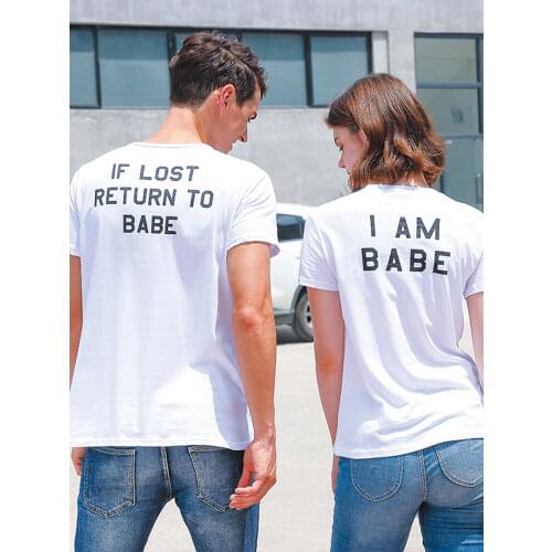 If Lost Return To Babe I Am Babe T Shirt Men Women Letters Printed Funny Couple T Shirts Cotton Short Sleeve Couples T Shirt Top