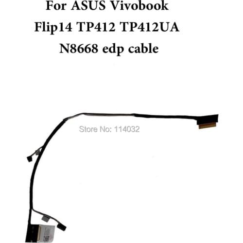 LVDS Monitor Screen Cable For ASUS VivoBook Flip14 TP412 TP412UA TP412UA-BH51 TP412UA-DB21T HQ21310222000 N8668 edp cable 30pin
