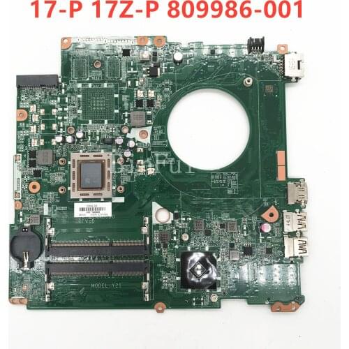 High quality For HP Pavilion 17-P Laptop motherboard 809986-601 809986-501 809986-001 A8-7050M DAY21AMB6D0 100% full Tested