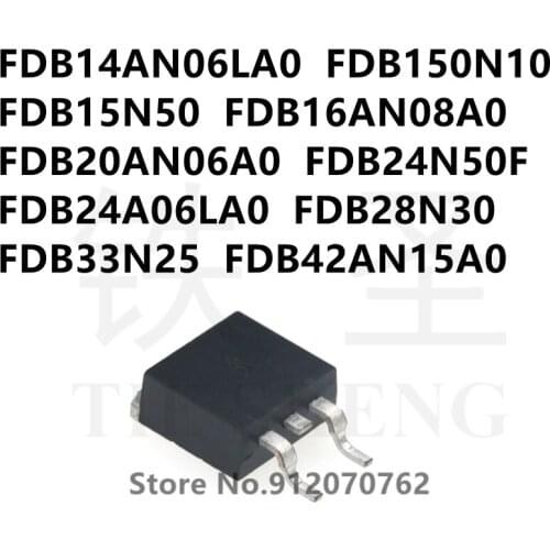 10PCS FDB14AN06LA0 FDB150N10 FDB15N50 FDB16AN08A0 FDB20AN06A0 FDB24N50F FDB24A06LA0 FDB28N30 FDB33N25 FDB42AN15A0 TO-263