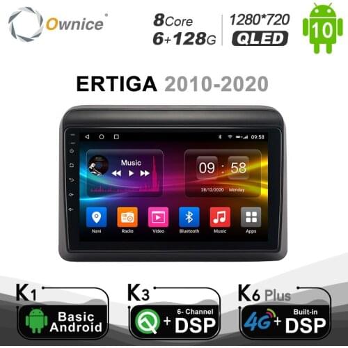 6G+128G Ownice 1280*720 Android 10.0 Car Multimedia for Suzuki ERTIGA 2010 - 2020 Car Auto Radio 2din Video 4G LTE BT 5.0 SPDIF