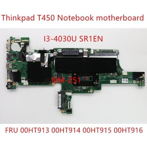 LenovoThinkpad T450 UMA Motherboard i3-4030 FRU 00HT913 00HT914 00HT915 00HT916 P/N:NM-A251