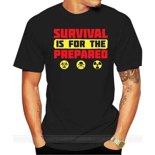 Fashion T-Shirt Natural Cool Novelty Adult Prepper Doomsday Survival Gift Tshirts Female Oversize S-5xl Hip Hop