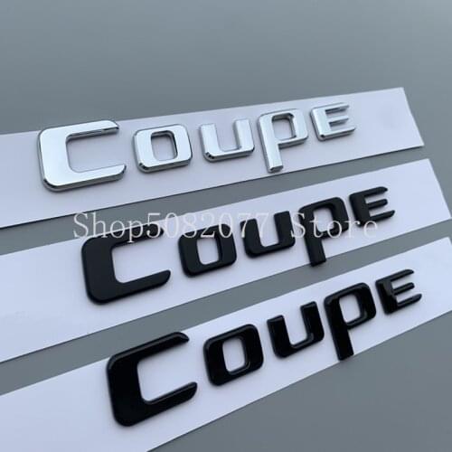 Coupe Letters Emblem Car Trunk Boot Lid Sticker for Mercedes Benz C260 E260 Saloon Upgrade Logo Badge Matte Glossy Black Chrome