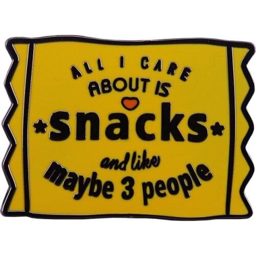 Introvert Foodie All I Care About is Snacks Enamel Pin Show Your Life Attitude