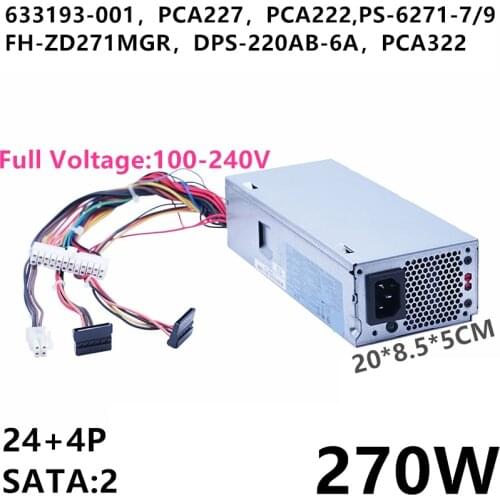 New PSU For HP S5 Pro S3330 Pavilion S400 270W Power Supply 633193-001 PCA227 PCA322 PS-6271-7/9 FH-ZD271MGR DPS-220AB-6A PCA222