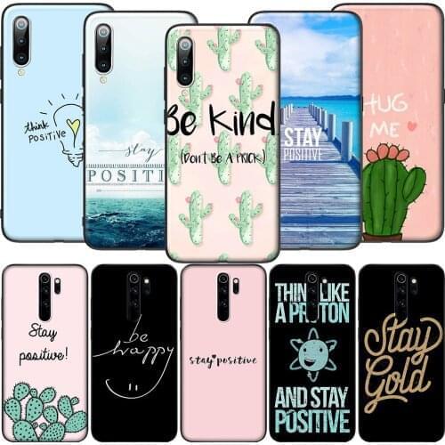 GX234 Stay Positive Love Soft Silicone Case for Redmi Note 4X 5 5A Prime 6 6A 7 7A 8 8A 8T 9 9A 9C 9S Pro Lite
