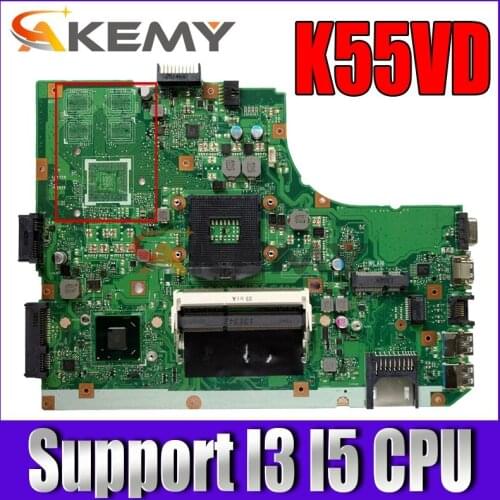 Akemy K55VD Laptop motherboard for ASUS K55A A55V K55V original mainboard Support I3 I5 CPU