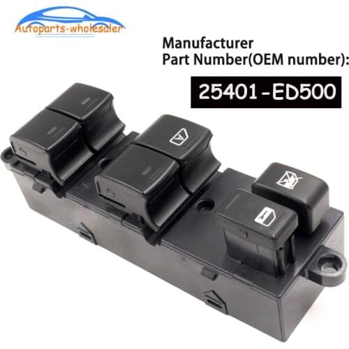 Car 25401-ED500 25401ED500 For Nissan TIIDA C11 SC11 C11Z Versa Front Left Driver Side Electric Power Window Master Switch
