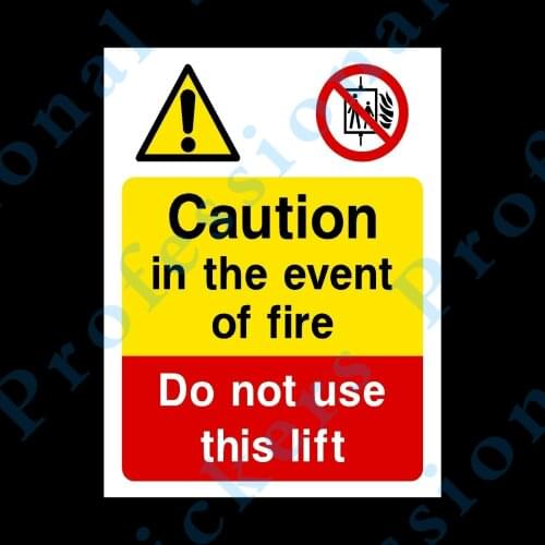 In Event of Fire do not use Lifts Plastic Sign OR Sticker - A6 A5 A4 (LE14) Waterproof Vinyl stickers for car Motos