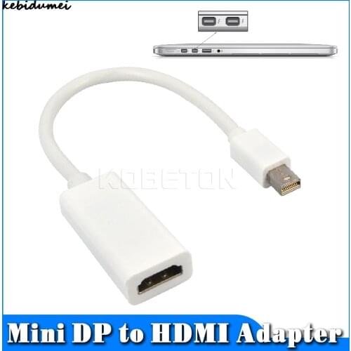 Thunderbolt Mini DisplayPort Display Port DP Male to HDMI-compatible Female Adapter Converter Cable For Macbook Pro Air