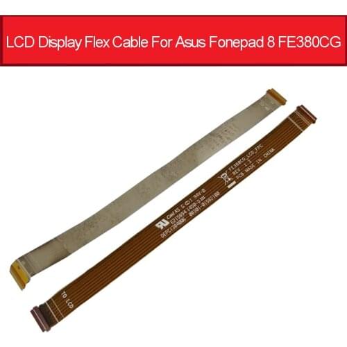 Genuine LCD Display Screen Flex Cable For Asus Fonepad 8 FE380CG LCD Panel FPC Connector Flex Ribbon Replacement Parts