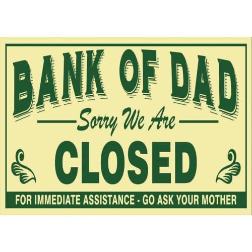 Funny Bank of Dad Metal Sign Home Plaque Vintage Retro Garage Tin Gift Shed Bar